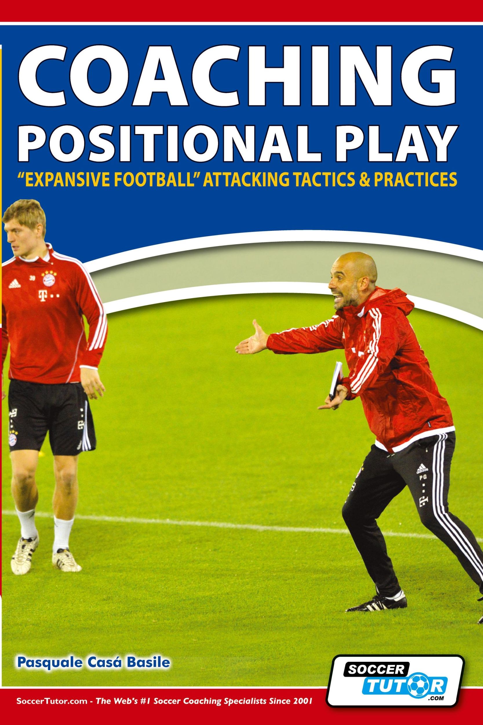 Cover: 9781910491065 | Coaching Positional Play - ''Expansive Football'' Attacking Tactics...