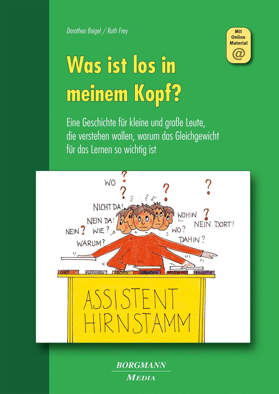 Cover: 9783942976275 | Was ist los in meinem Kopf? | Dorothea Beigel (u. a.) | Taschenbuch