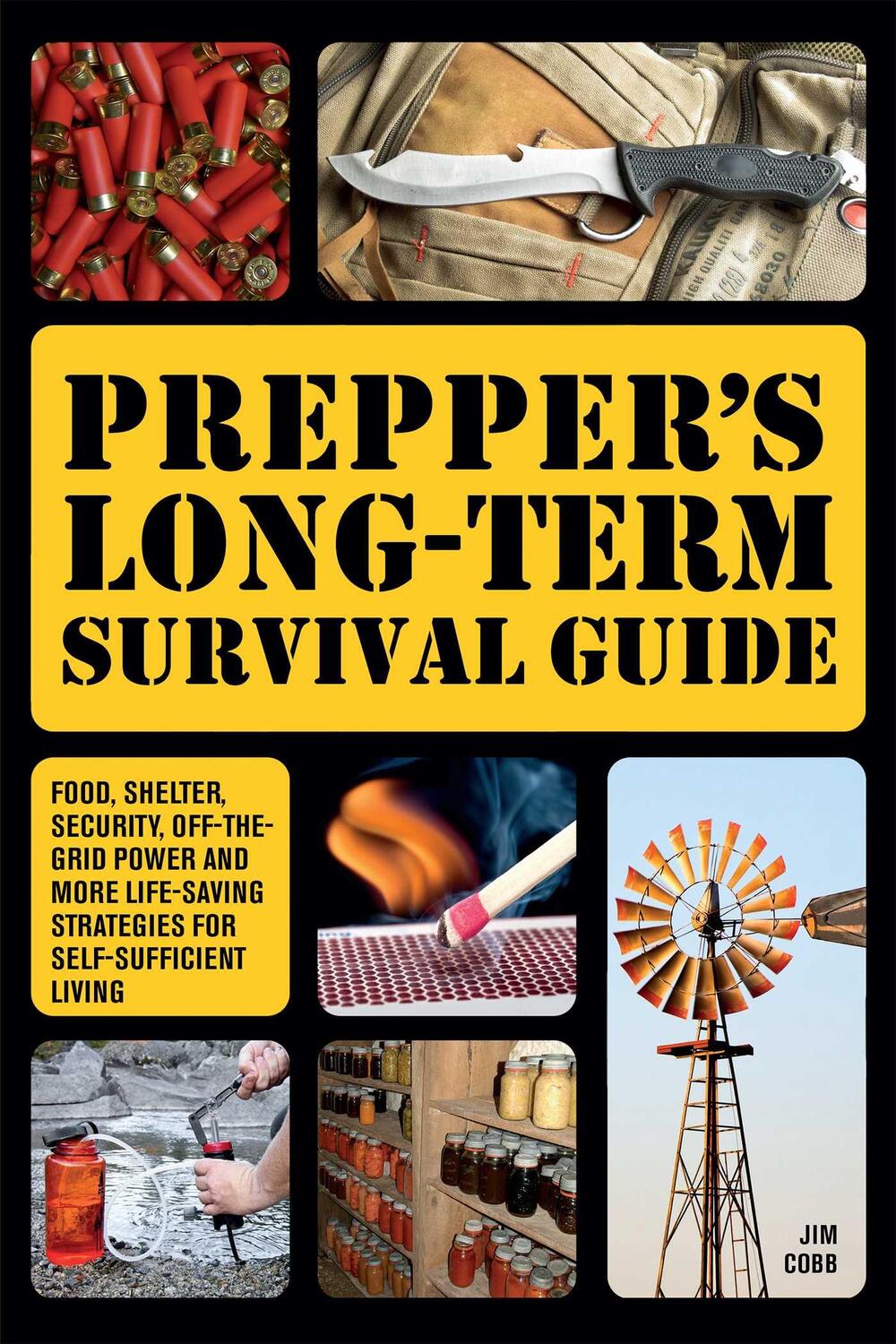 Cover: 9781612432731 | Prepper's Long-term Survival Guide | Jim Cobb | Taschenbuch | Preppers