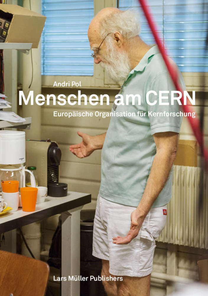 Cover: 9783037782620 | Menschen am CERN | Europäische Organisation für Kernforschung | Pol