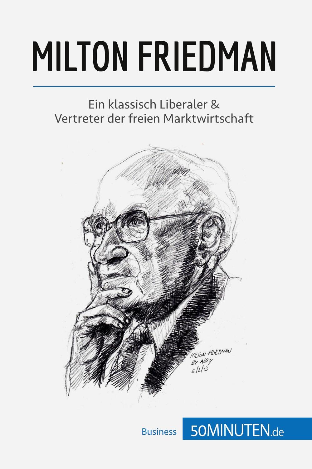 Cover: 9782808016490 | Milton Friedman | 50Minuten | Taschenbuch | Wirtschaftswissen | 2019