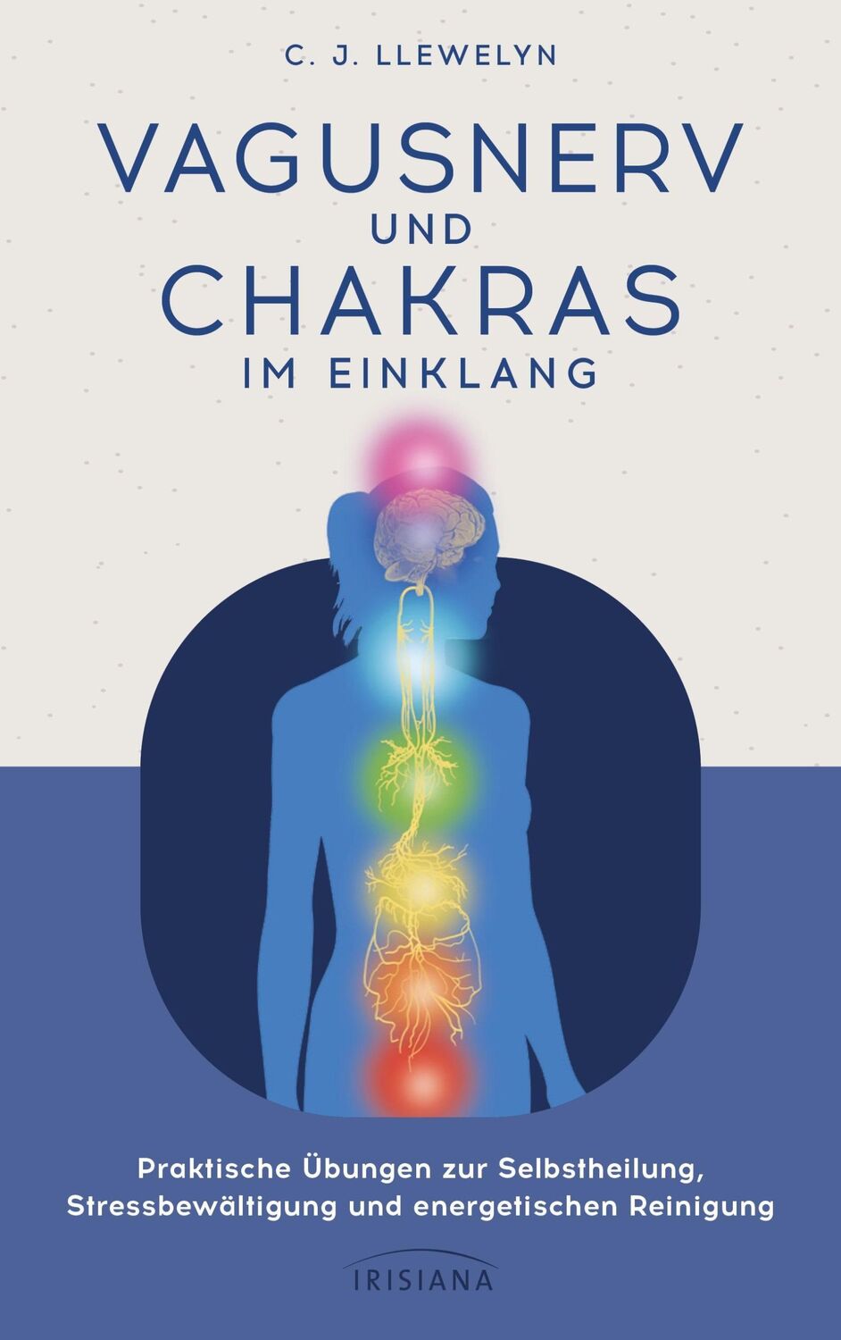 Cover: 9783424154726 | Vagusnerv und Chakras im Einklang | C. J. Llewelyn | Taschenbuch