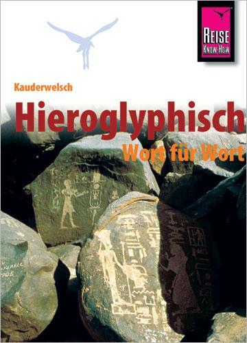 Cover: 9783894163174 | Kauderwelsch Sprachführer Hieroglyphisch - Wort für Wort | Peust