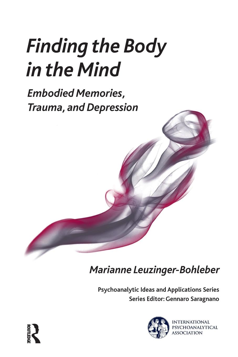 Cover: 9781782202097 | Finding the Body in the Mind | Marianne Leuzinger-Bohleber | Buch