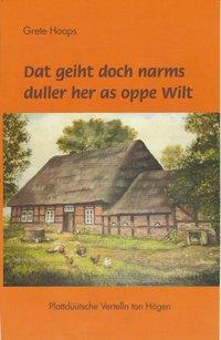 Cover: 9783730813072 | Dat geiht doch narms duller her as oppe Wilt | Grete Hoops | Buch