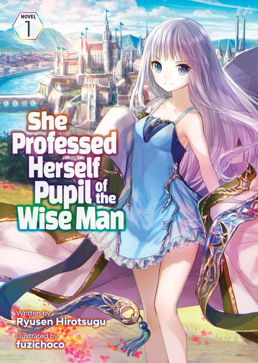 Cover: 9781648274237 | She Professed Herself Pupil of the Wise Man (Light Novel) Vol. 1