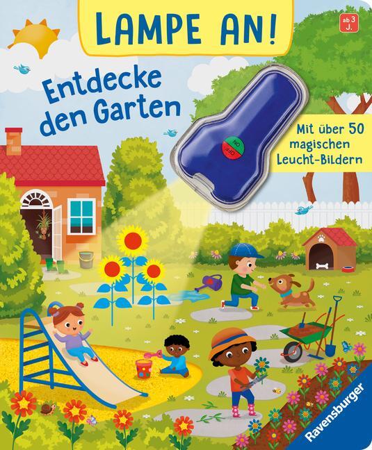 Cover: 9783473418404 | Lampe an! Entdecke den Garten: Mit über 50 magischen Leucht-Bildern