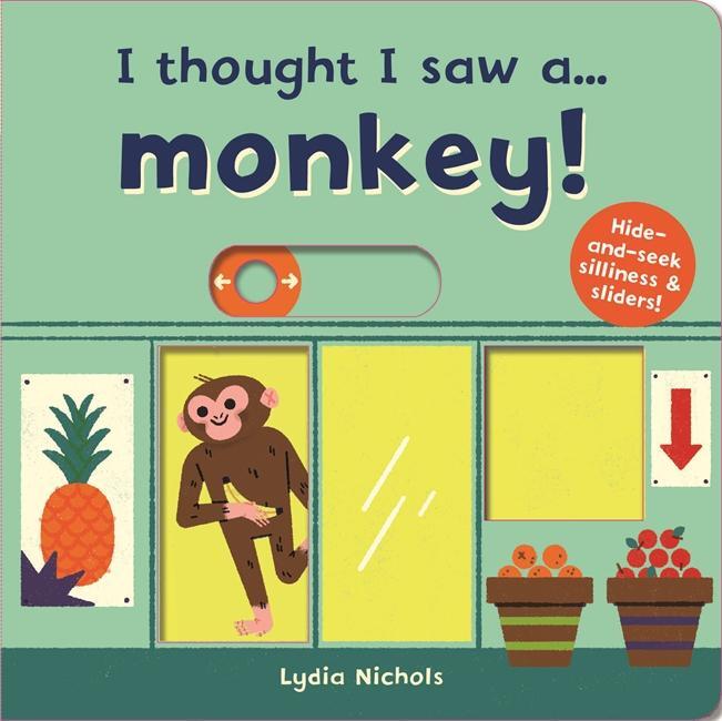 Cover: 9781787413832 | I thought I saw a... Monkey! | Ruth Symons | Buch | Englisch | 2019