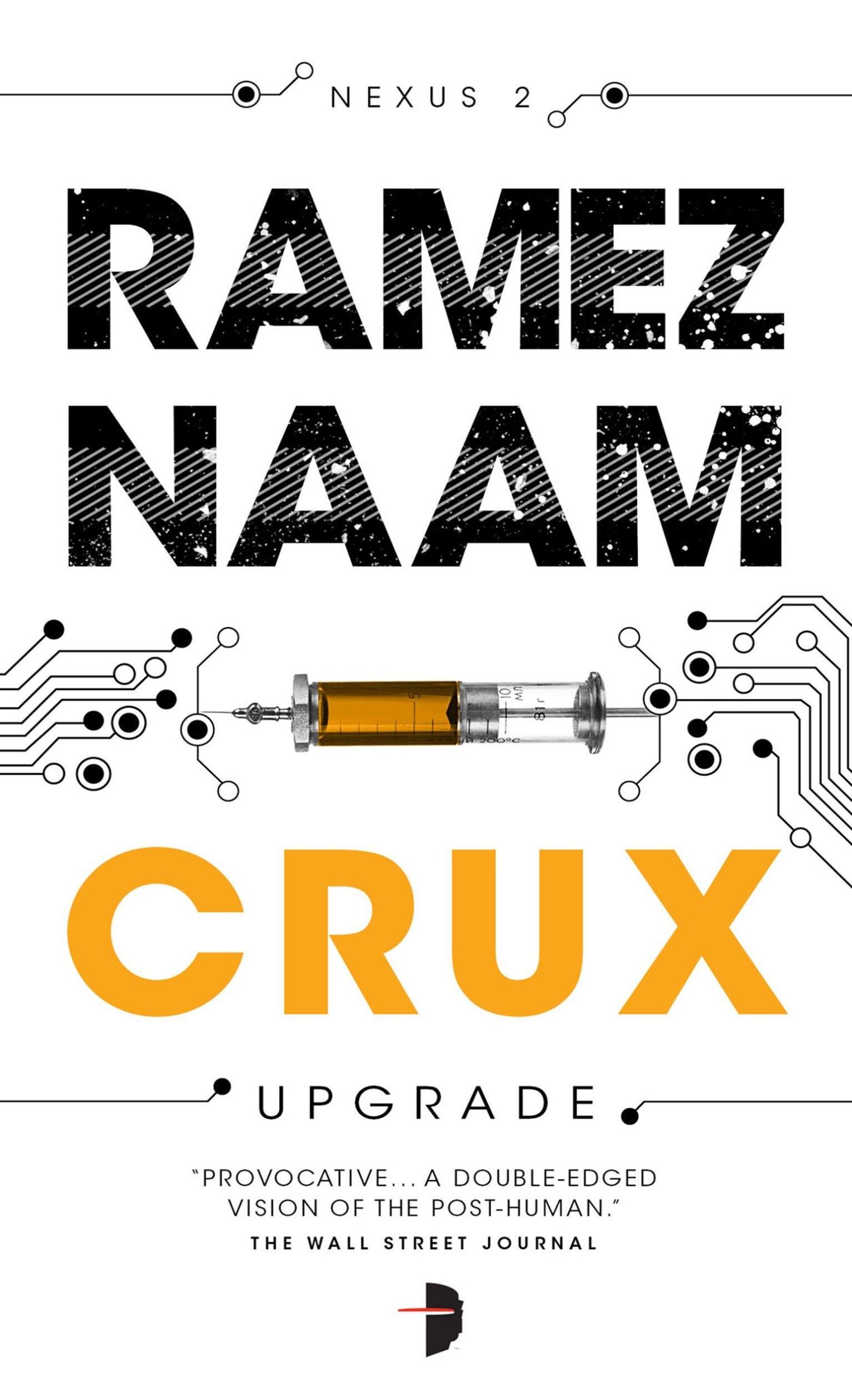 Cover: 9780857665515 | Crux | Nexus ARC Book 2 | Ramez Naam | Taschenbuch | Englisch | 2015