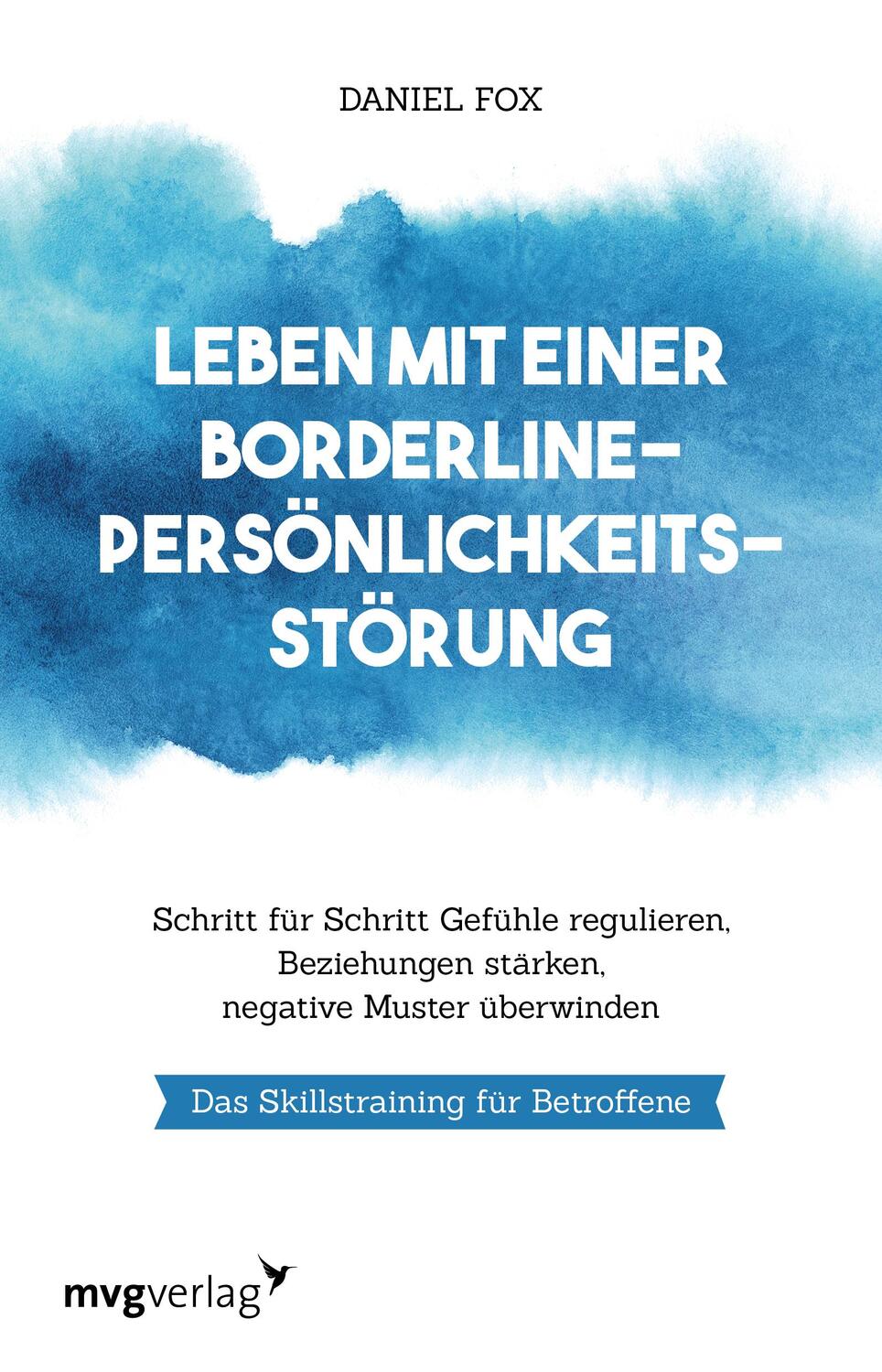 Cover: 9783747403518 | Leben mit einer Borderline-Persönlichkeitsstörung | Daniel Fox | Buch