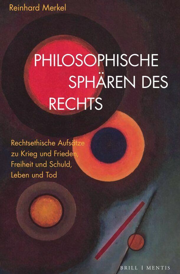 Cover: 9783957432674 | Philosophische Sphären des Rechts | Reinhard Merkel | Buch | XII