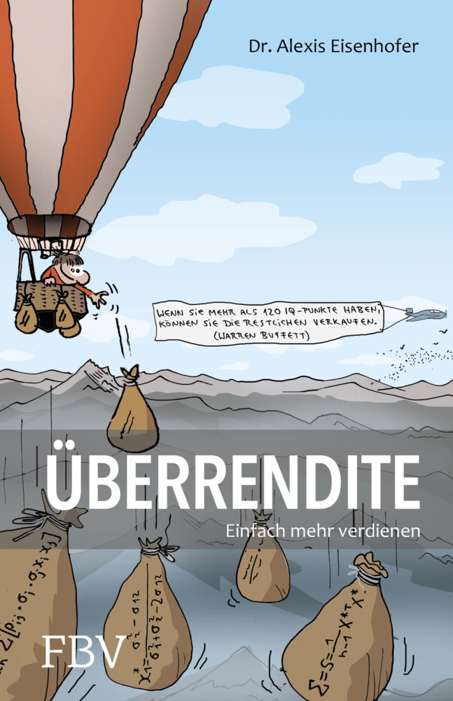 Cover: 9783959720045 | Überrendite | Einfach mehr verdienen | Alexis Eisenhofer | Buch | 2016