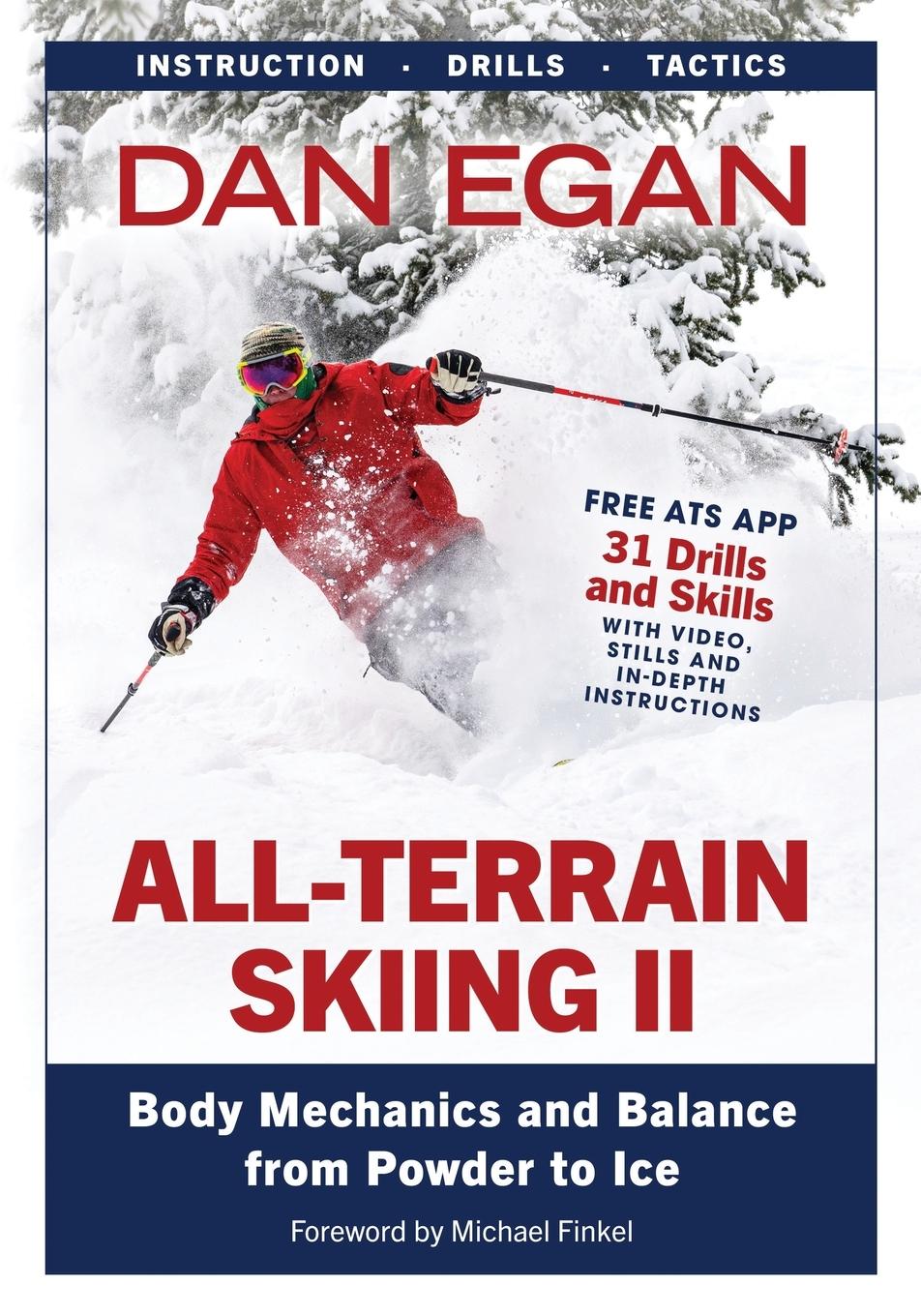 Cover: 9781736492772 | All-Terrain Skiing II | Body Mechanics and Balance from Powder to Ice