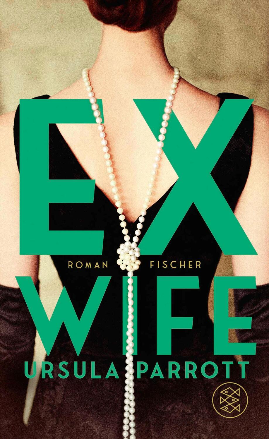 Cover: 9783949465284 | Ex-Wife | Mit einem Vorwort von Mareike Fallwickl | Ursula Parrott