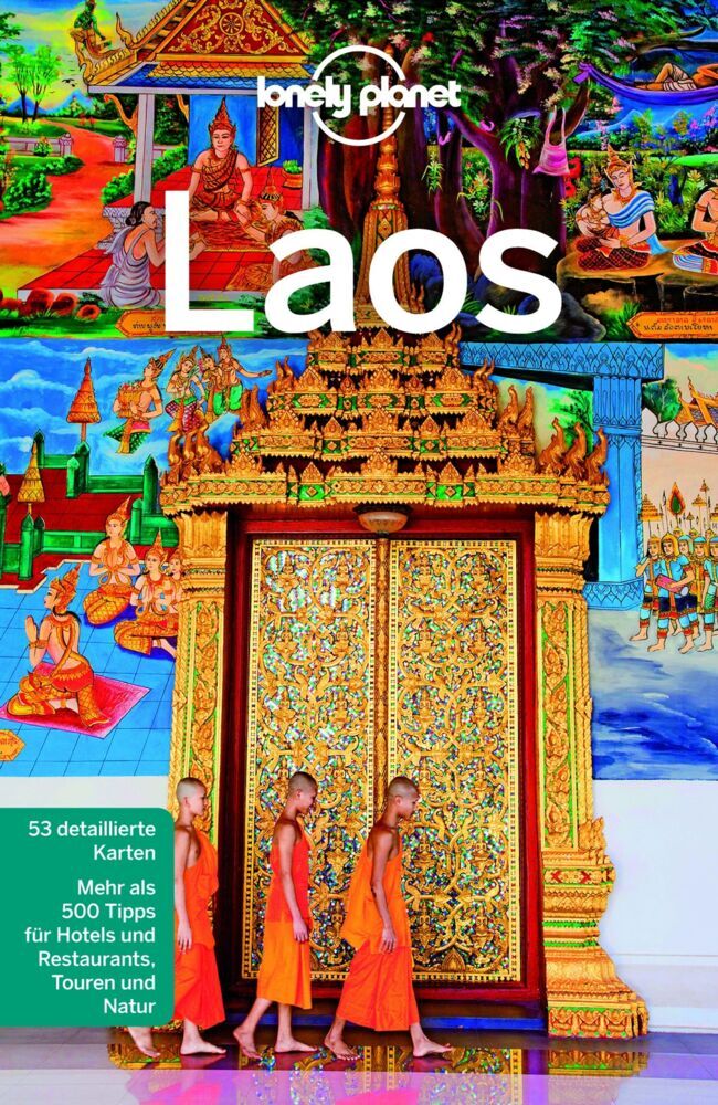 Cover: 9783829745475 | LONELY PLANET Reiseführer Laos | Nick Ray (u. a.) | Taschenbuch | 2017