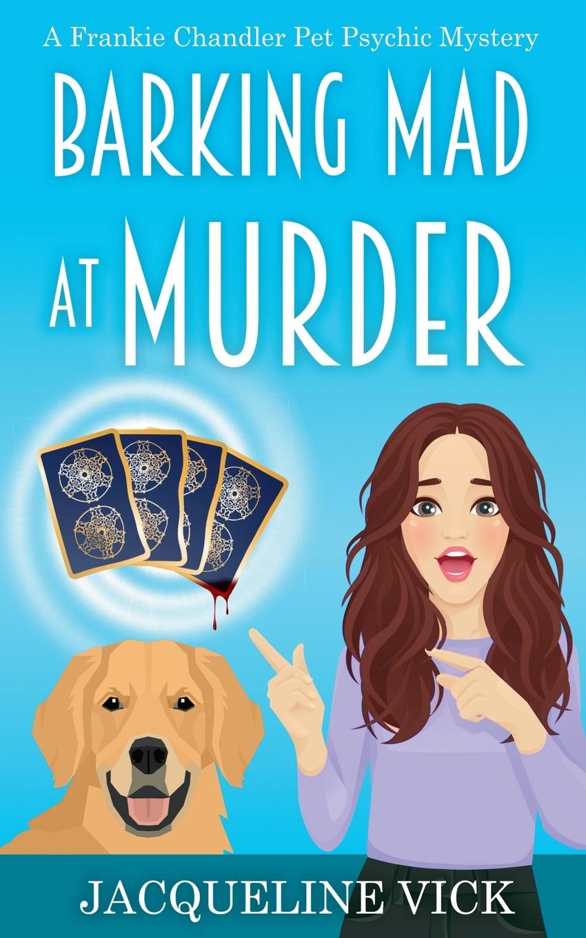 Cover: 9781945403347 | Barking Mad at Murder | Jacqueline Vick | Taschenbuch | Englisch