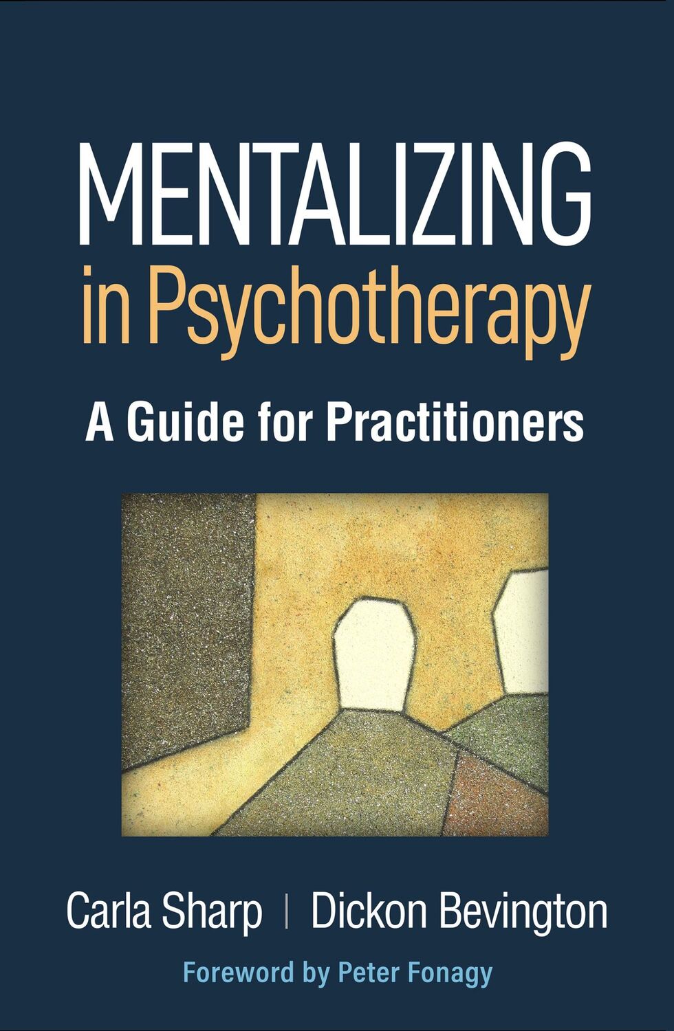 Cover: 9781462549962 | Mentalizing in Psychotherapy | A Guide for Practitioners | Buch | 2022