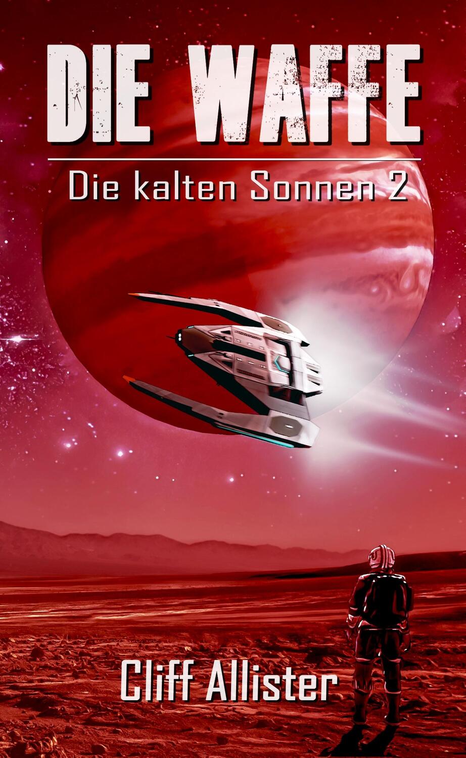 Cover: 9783963571251 | Die Waffe | Cliff Allister | Taschenbuch | Die kalten Sonnen | Deutsch