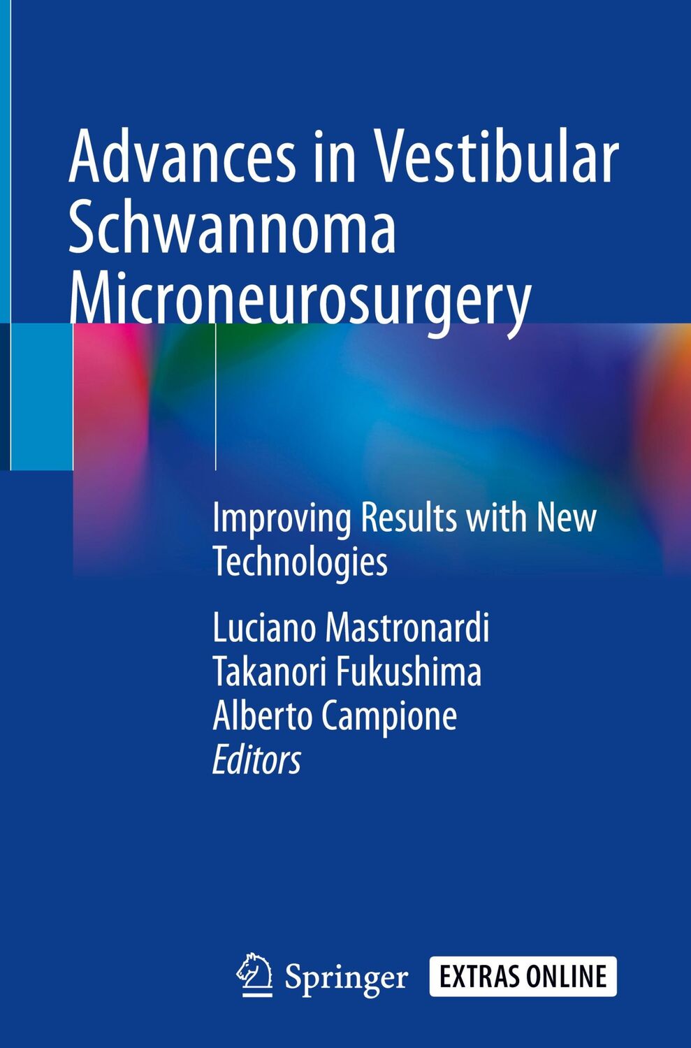 Cover: 9783030031664 | Advances in Vestibular Schwannoma Microneurosurgery | Buch | xi | 2019