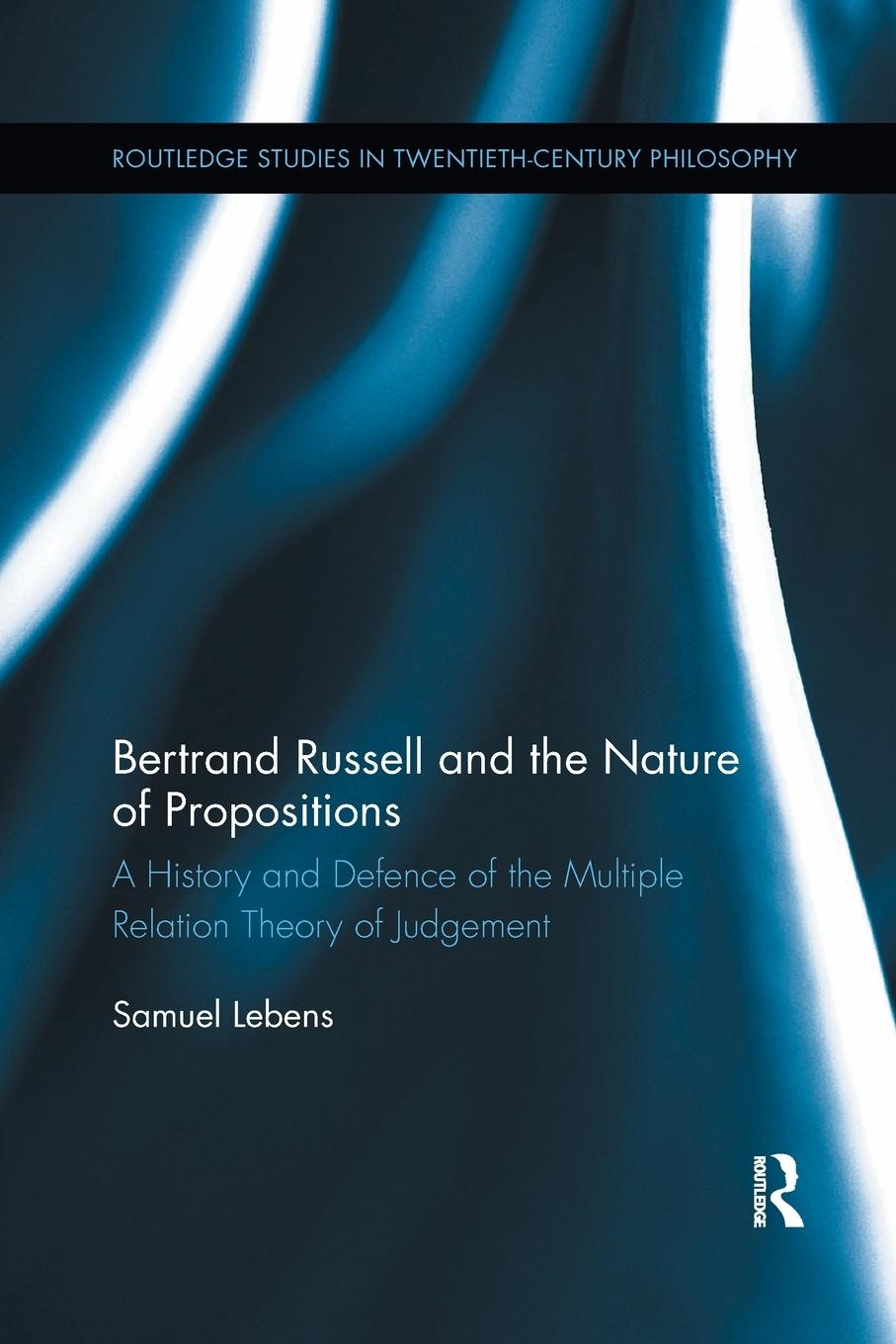 Cover: 9780367888756 | Bertrand Russell and the Nature of Propositions | Samuel Lebens | Buch