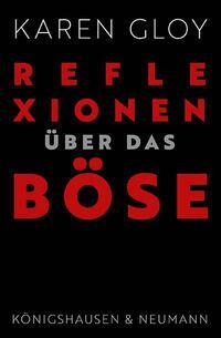 Cover: 9783826089213 | Reflexionen über das Böse | Karen Gloy | Taschenbuch | 122 S. | 2024