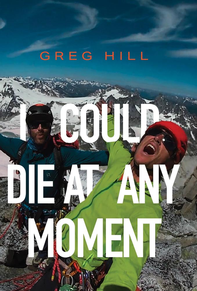 Cover: 9781955690591 | I Could Die at Any Moment | Greg Hill | Taschenbuch | Englisch | 2024