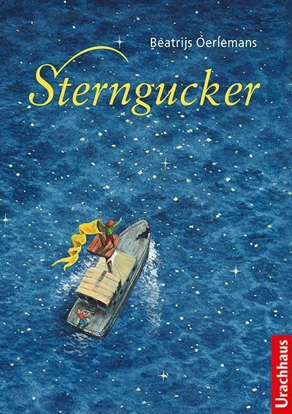 Cover: 9783825178116 | Sterngucker | Beatrijs Oerlemans | Buch | 2015 | Urachhaus