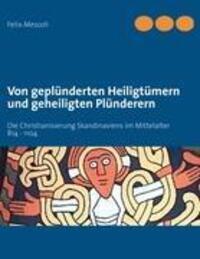 Cover: 9783842361485 | Von geplünderten Heiligtümern und geheiligten Plünderern | Mescoli