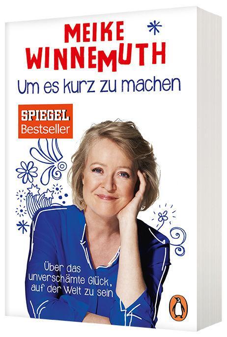 Bild: 9783328101369 | Um es kurz zu machen | Meike Winnemuth | Taschenbuch | 208 S. | 2017