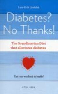 Cover: 9781908018014 | Diabetes, No Thanks! | Lars-Erik Litsfeldt | Taschenbuch | Englisch