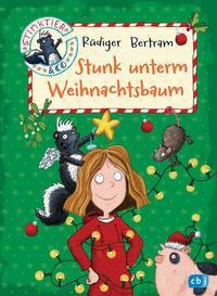 Cover: 9783570174876 | Stinktier &amp; Co - Stunk unterm Weihnachtsbaum | Rüdiger Bertram | Buch