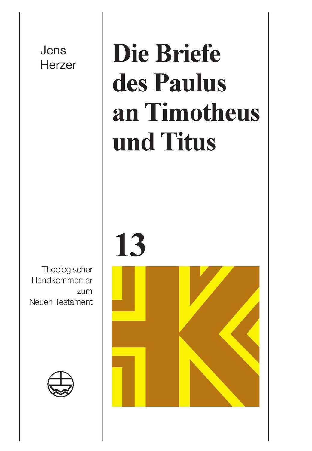 Cover: 9783374075904 | Die Briefe des Paulus an Timotheus und Titus | Jens Herzer | Buch