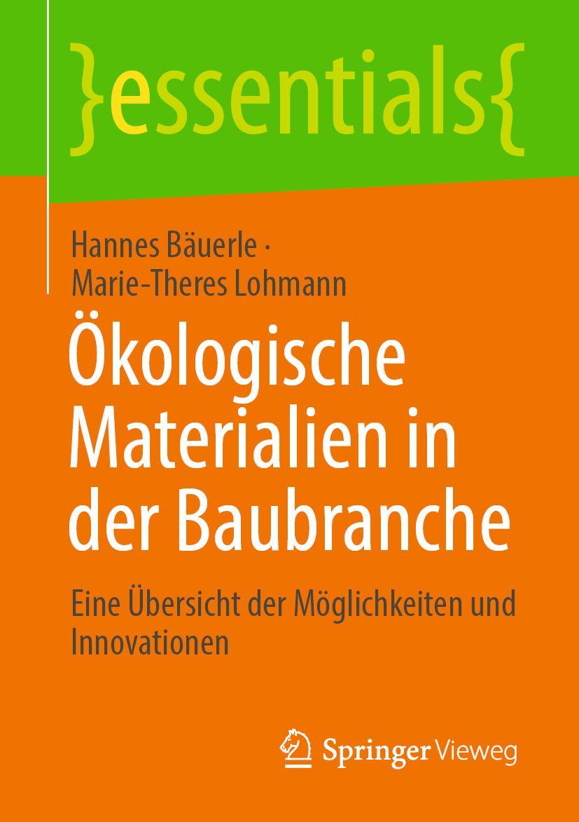 Cover: 9783658341961 | Ökologische Materialien in der Baubranche | Hannes Bäuerle (u. a.) | x