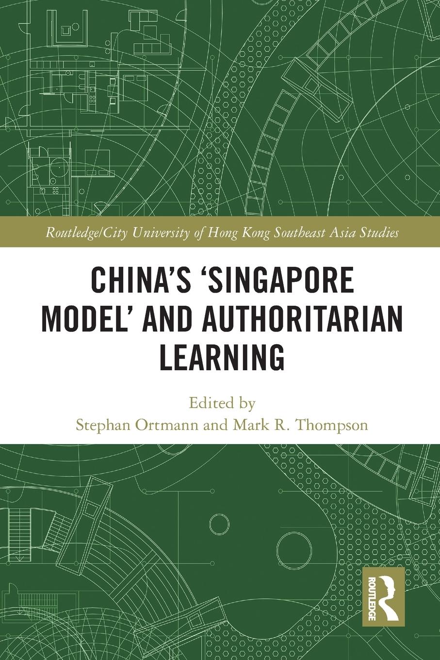 Cover: 9781032400358 | China's 'Singapore Model' and Authoritarian Learning | Ortmann (u. a.)