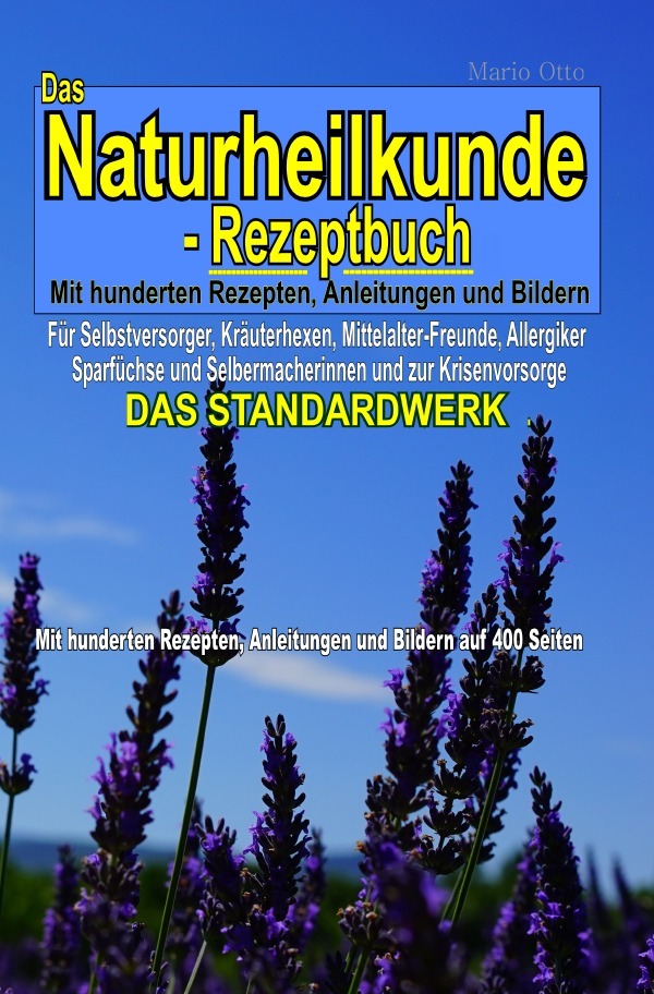 Cover: 9783754907481 | Das Naturheilkunde-Rezeptbuch - Mit hunderten Rezepten, Anleitungen...