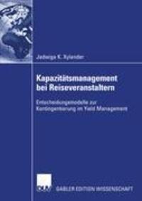 Cover: 9783824479610 | Kapazitätsmanagement bei Reiseveranstaltern | Jadwiga Xylander | Buch