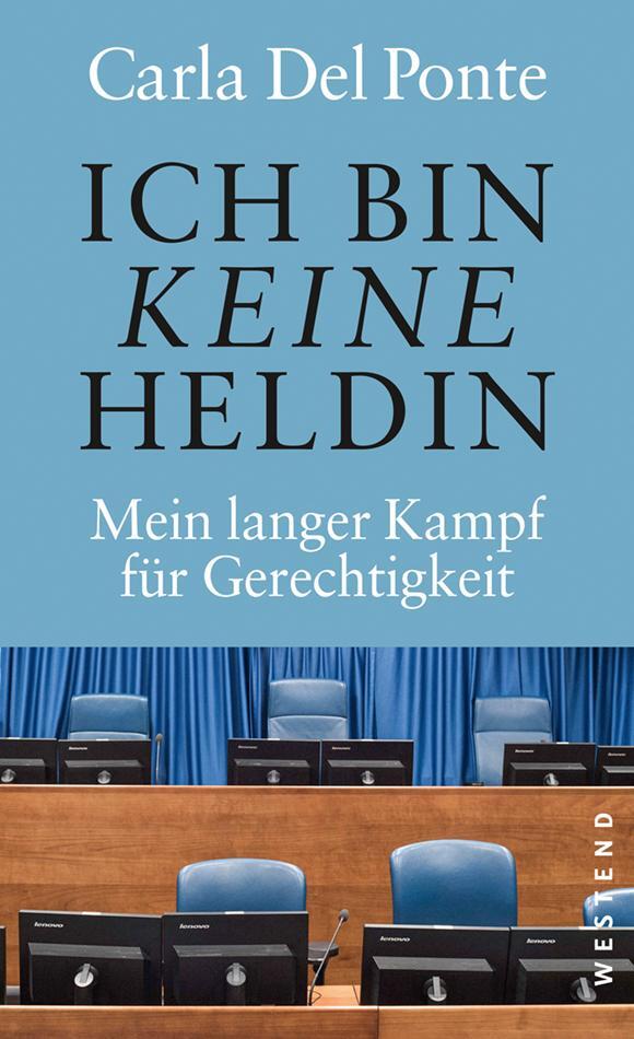 Cover: 9783864891137 | Ich bin keine Heldin | Mein langer Kampf für Gerechtigkeit | Ponte