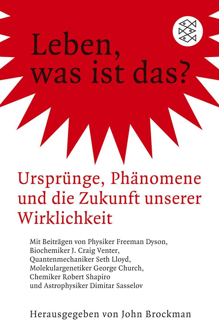 Cover: 9783596182404 | Leben, was ist das? | John Brockman | Taschenbuch | 176 S. | Deutsch