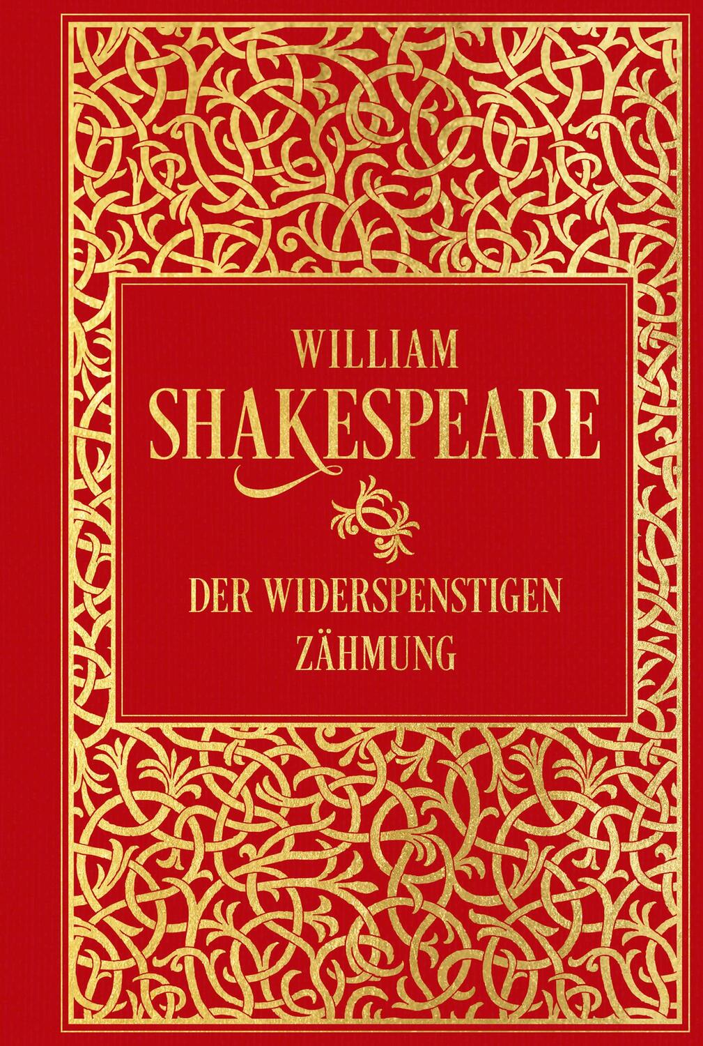 Cover: 9783868207996 | Der Widerspenstigen Zähmung | Leinen mit Goldprägung | Shakespeare