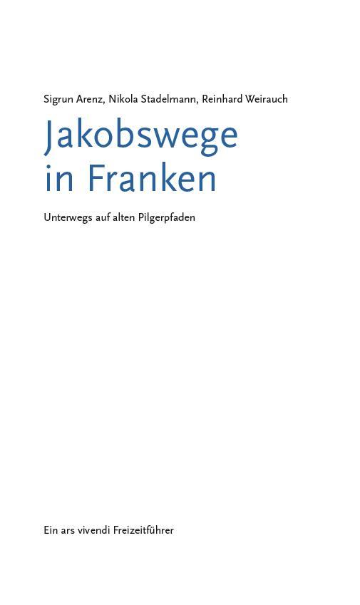 Bild: 9783869137759 | Jakobswege in Franken | Unterwegs auf alten Pilgerpfaden | Taschenbuch