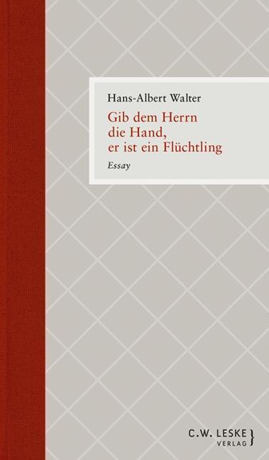 Cover: 9783946595007 | Gib dem Herrn die Hand, er ist ein Flüchtling | Essay | Walter | Buch