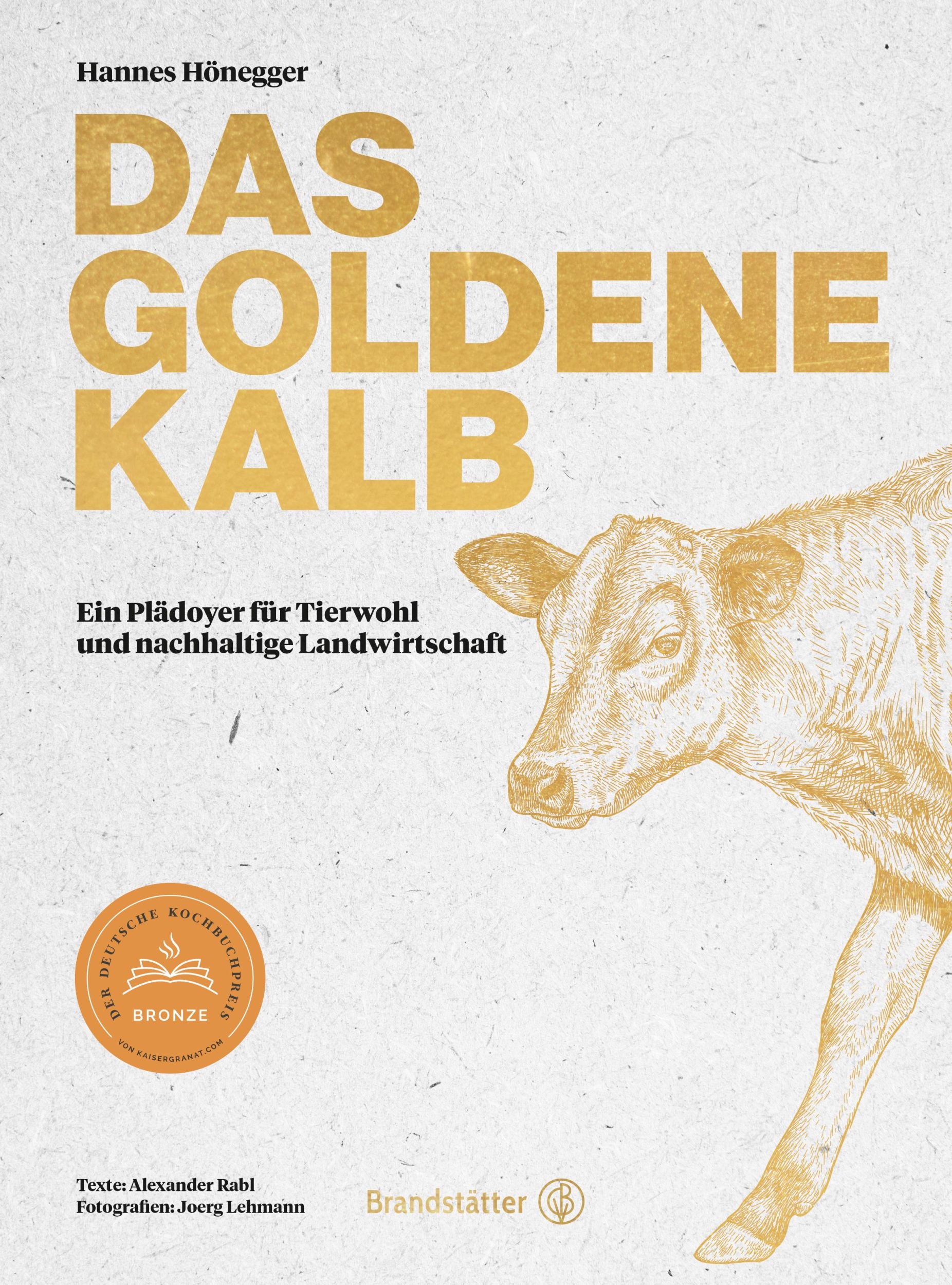 Cover: 9783710605888 | Das goldene Kalb | Hannes Hönegger | Buch | 208 S. | Deutsch | 2022