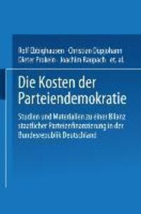 Cover: 9783531128313 | Die Kosten der Parteiendemokratie | Rolf Ebbighausen (u. a.) | Buch