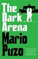 Cover: 9780099557586 | The Dark Arena | Mario Puzo | Taschenbuch | Kartoniert / Broschiert