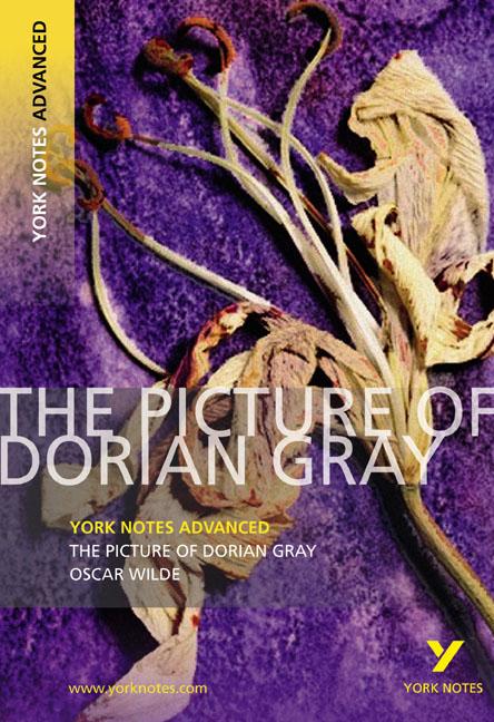 Cover: 9781408217313 | The Picture of Dorian Gray: York Notes Advanced - everything you...