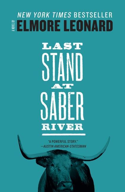 Cover: 9780062267290 | Last Stand at Saber River | Elmore Leonard | Taschenbuch | Englisch