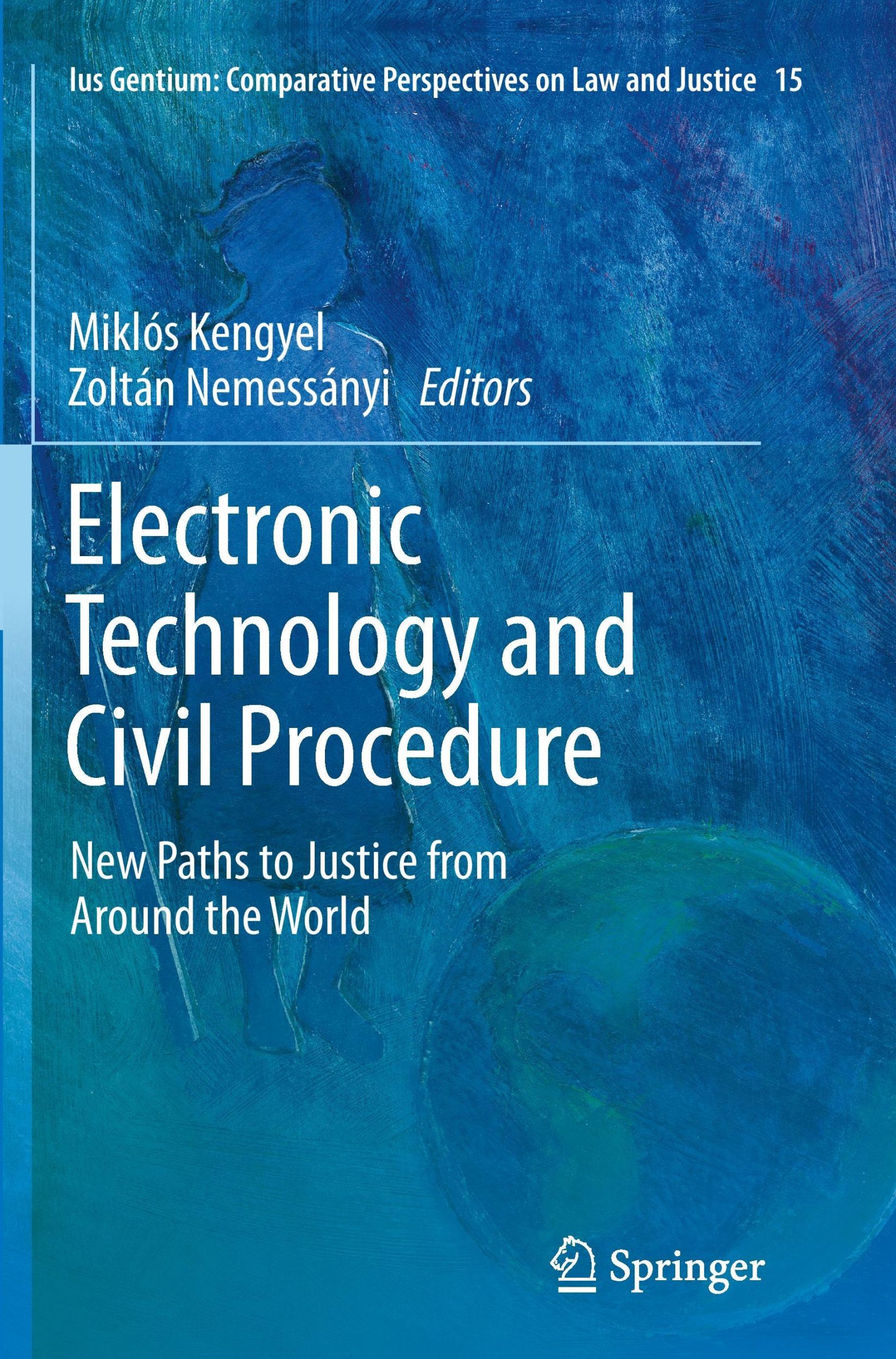 Cover: 9789401782180 | Electronic Technology and Civil Procedure | Zoltán Nemessányi (u. a.)