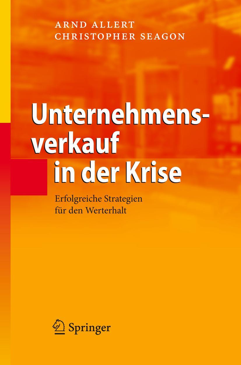 Cover: 9783540729792 | Unternehmensverkauf in der Krise | Christopher Seagon (u. a.) | Buch