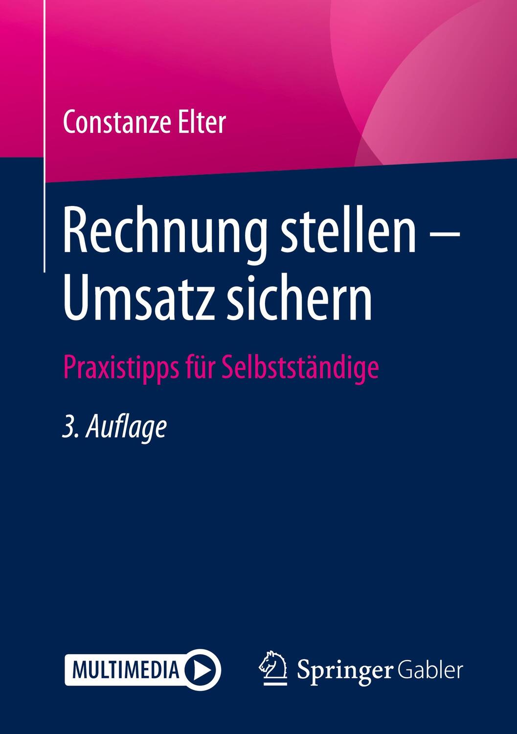 Cover: 9783658239824 | Rechnung stellen - Umsatz sichern | Praxistipps für Selbstständige