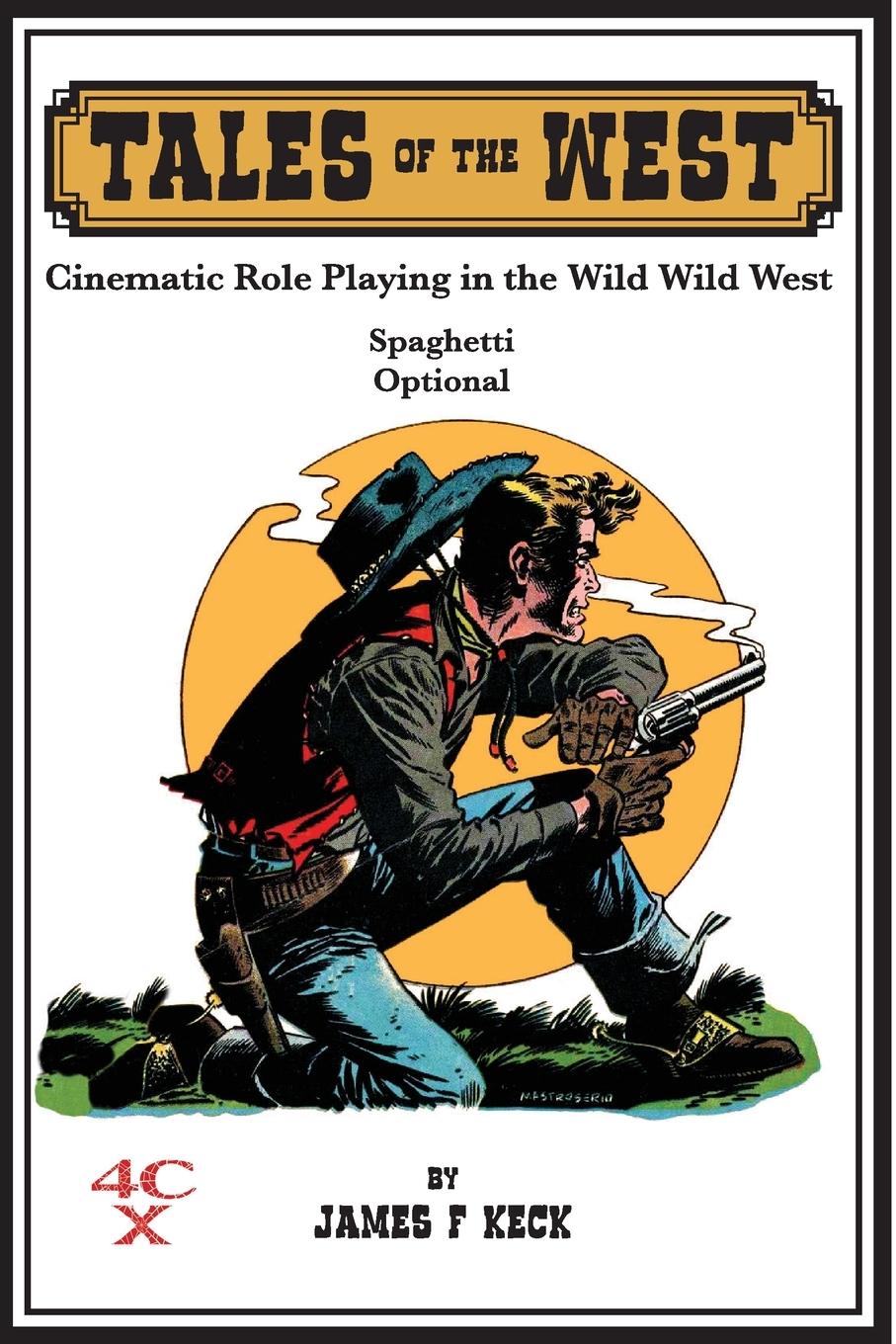 Cover: 9781667161112 | Tales of the West | Cinematic Role Playing in the Wild Wild West